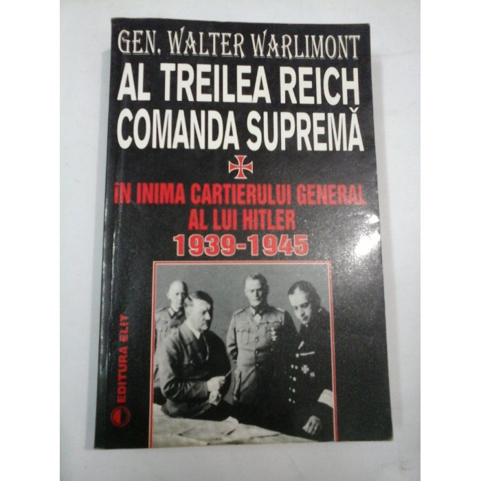  AL  TREILEA  REICH  COMANDA  SUPREMA  -  Walter  WARLIMONT